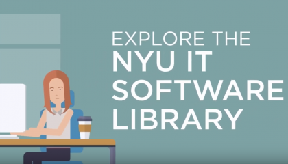Discover tons of available software in the NYU IT Software Library