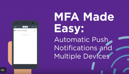 MFA Made Easy: Automatic Push Notifications and Multiple Devices