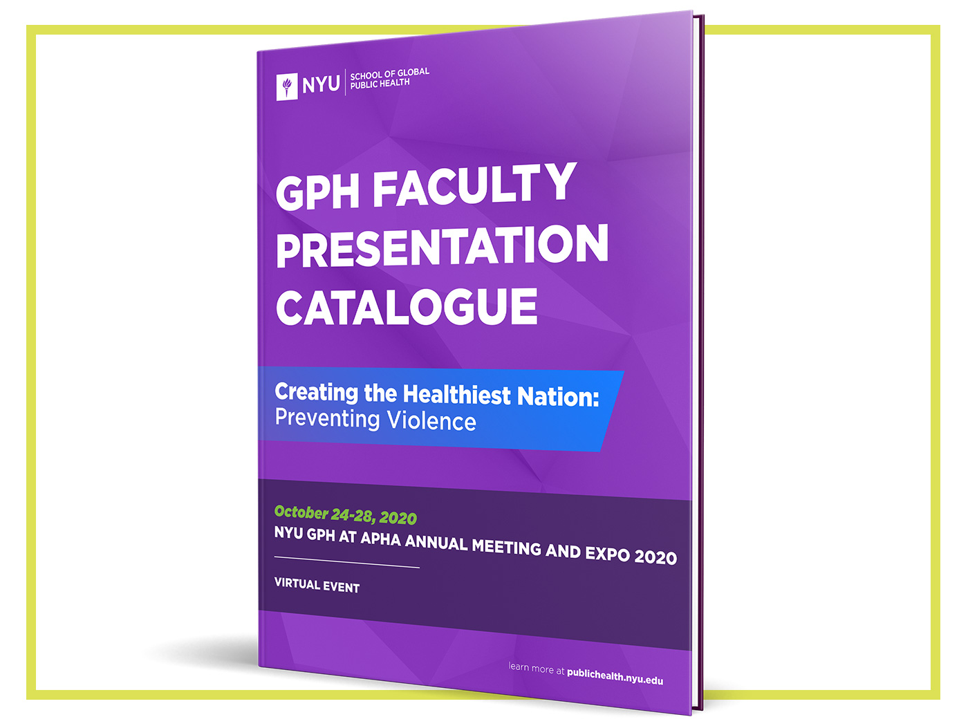 2020 APHA NYU GPH Faculty Presentation Catalogue NYU School of Global