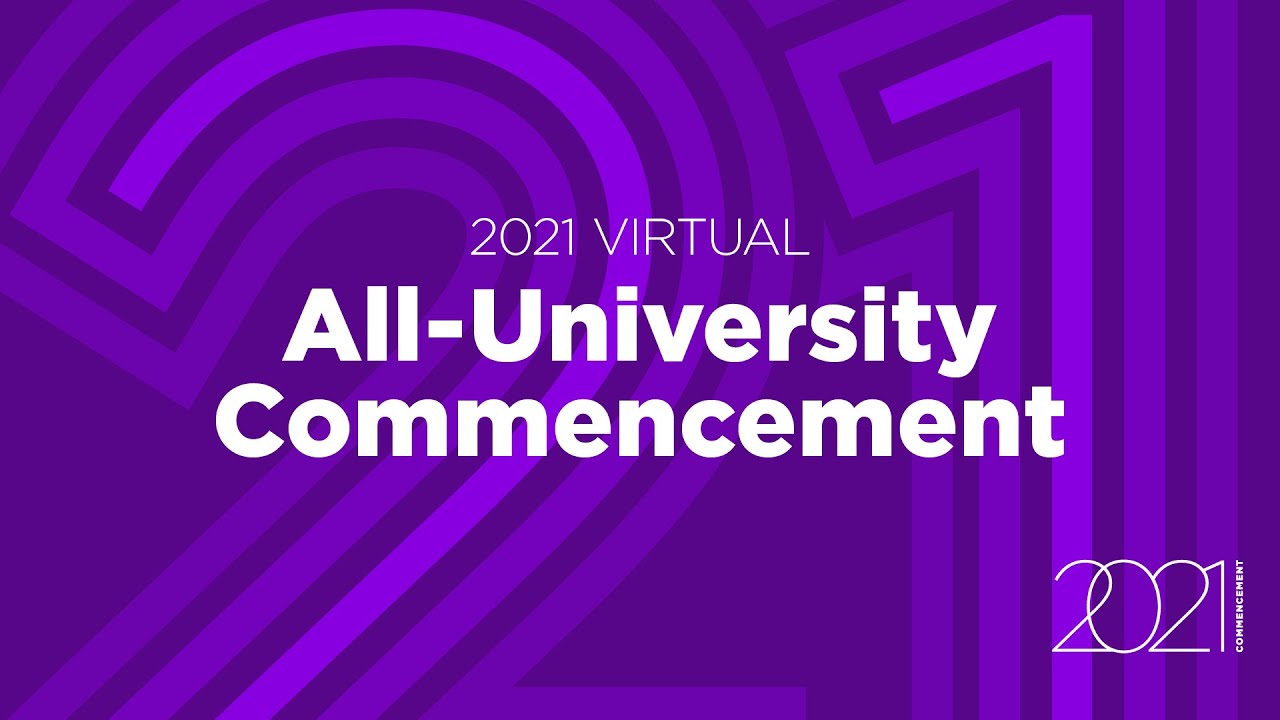 2021 All-University Commencement