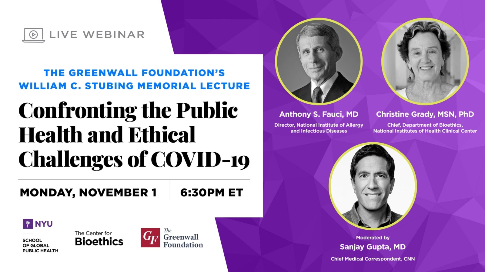 William C. Stubing Memorial Lecture: Confronting the Public Health and Ethical Challenges of COVID-19