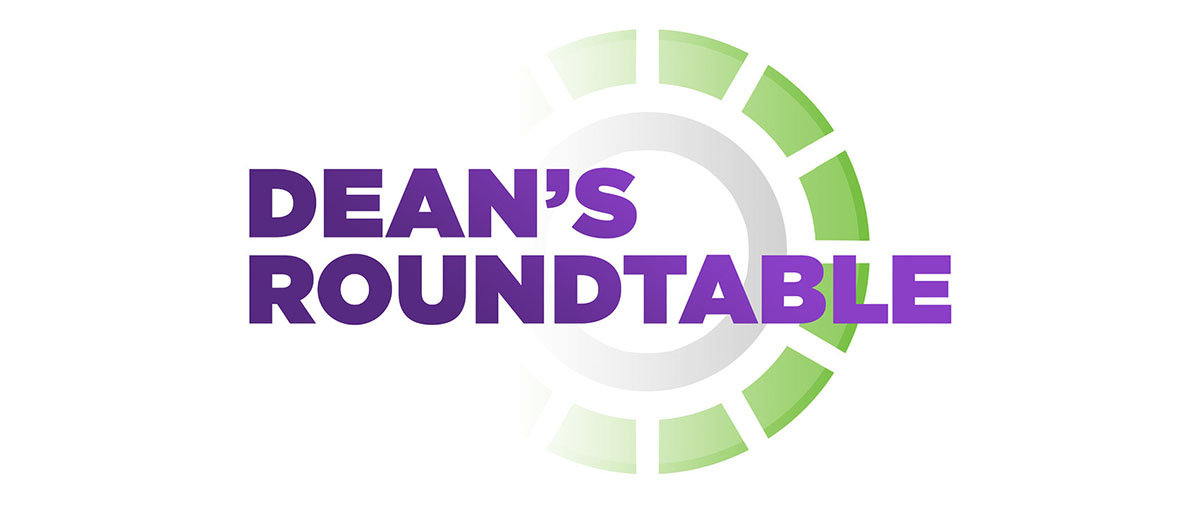 Dean's Roundtable
