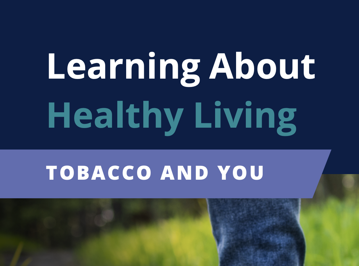 Learning About Healthy Living - Tobacco and You- front page of manual