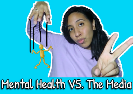 Pictured: A video cover from my YouTube- JaileeMarie titled “Mental Health vs. The Media”