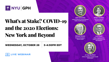 What’s at Stake? COVID-19 and the 2020 Elections: New York and Beyond