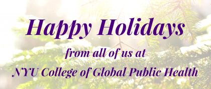 Happy Holidays from NYU GPH!