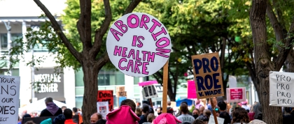 A sign that says Abortion is Healthcare